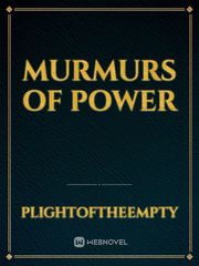 Murmurs of Power Book
