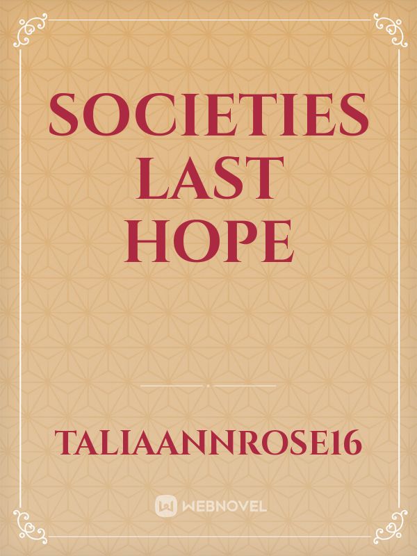 Societies last hope Book