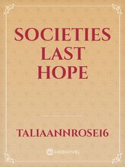 Societies last hope Book