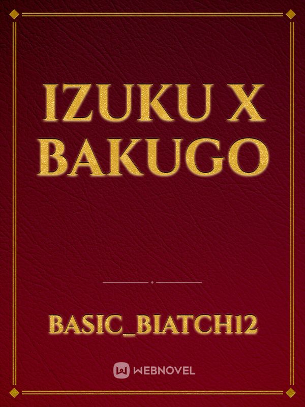 Izuku x Bakugo Book