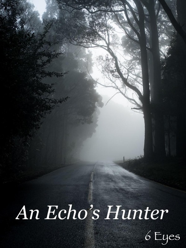 An Echo's Hunter