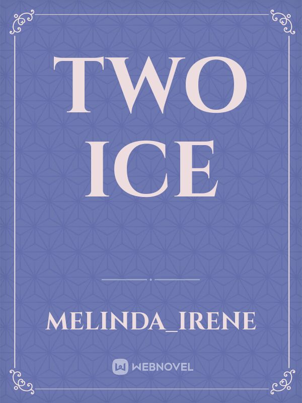 TWO ICE Book