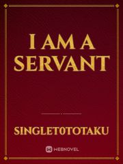 I am a servant Book