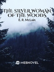 The Silver Woman of the Woods Book