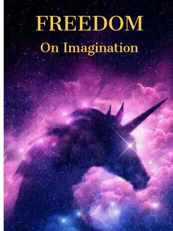 Freedom On imagination