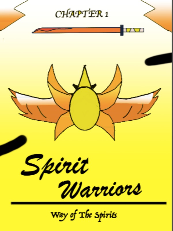 The Spirit Warriors: Way of the Spirits (WILL BE REVAMPED)