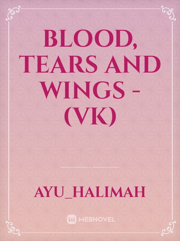 Blood, Tears And Wings -(VK) Book