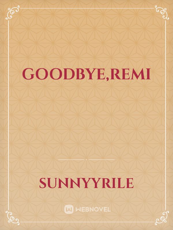 Goodbye,Remi Book