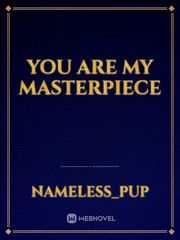 You Are My Masterpiece Book
