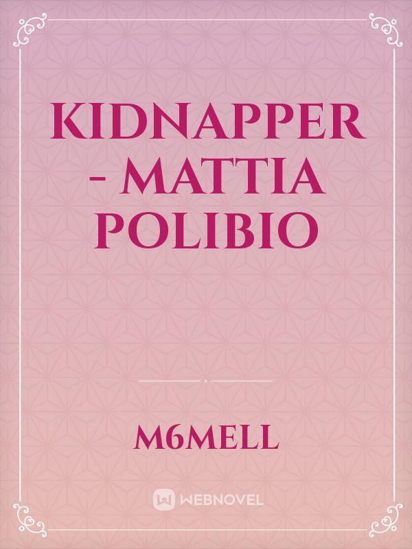 kidnapper - mattia polibio