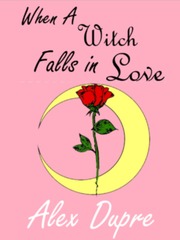 When A Witch Falls In Love (BoyxBoy) Book