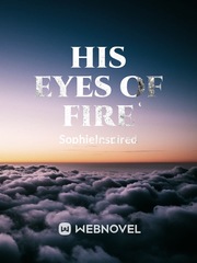 His Eyes of Fire Book