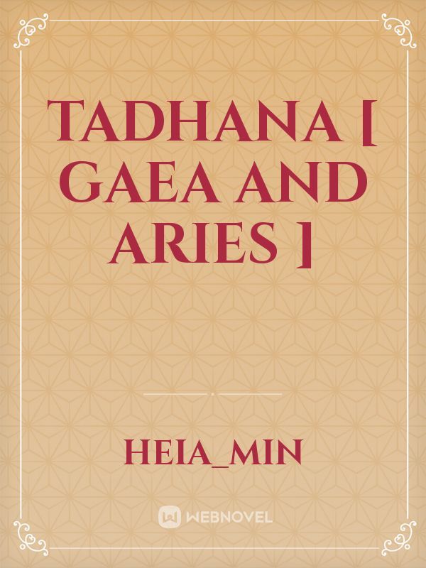 Tadhana [ Gaea and Aries ]