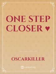 One Step Closer ♥ Book