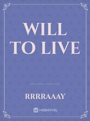 Will to live Book