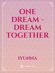 One Dream - Dream Together Book