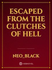 Escaped From The Clutches Of Hell Book