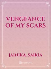 Vengeance of my Scars Book
