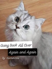 [BL] Going Back All Over Again and Again Book