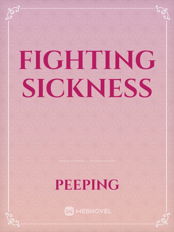 Fighting Sickness Book