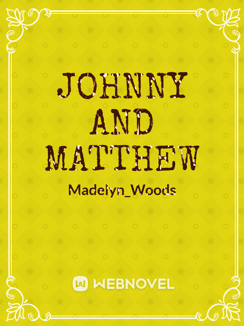 Johnny and Matthew Book