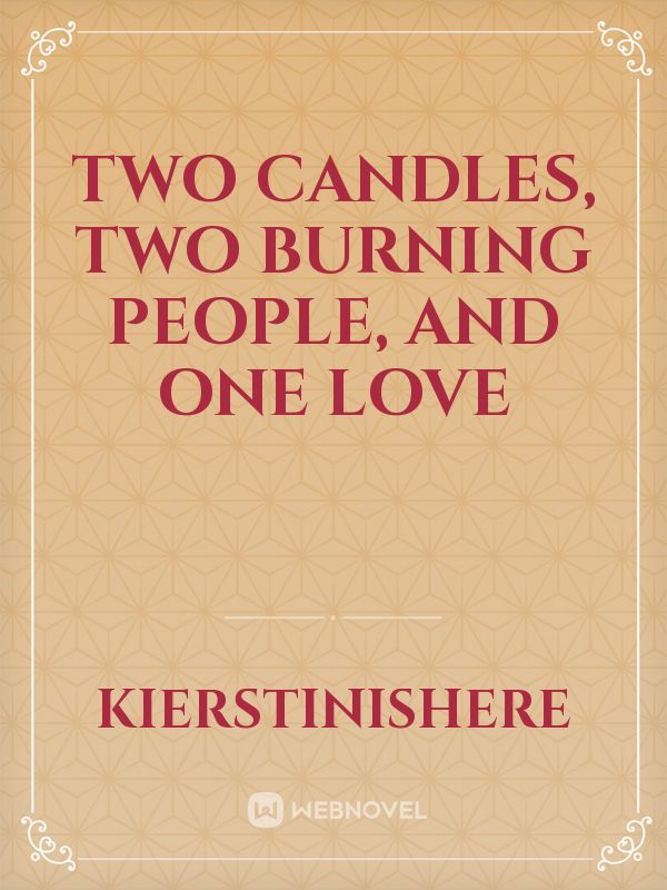 Two Candles, Two Burning People, and One Love Book