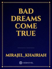 Bad dreams come true Book