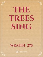 The Trees Sing Book