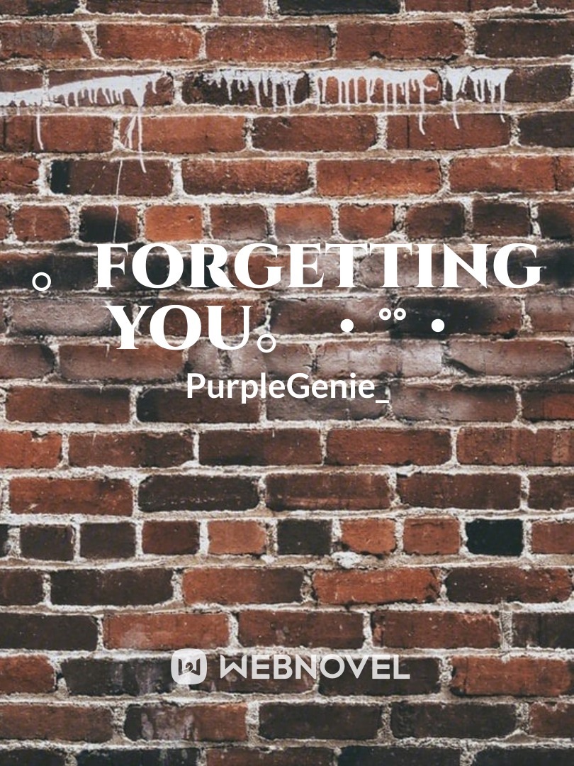 。Forgetting You。・°°・ Book