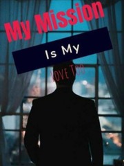 My Mission Is My Love Too Book