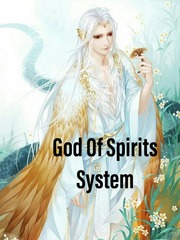 God Of Spirits System Book