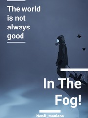 in the fog! Book