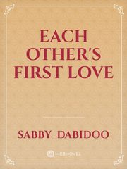 Each other's First Love Book