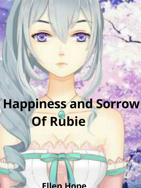 Happiness and sorrow of Rubie(filipino/tagalog)