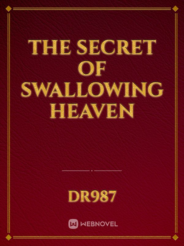 The Secret of Swallowing Heaven Book