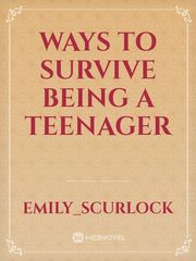 ways to survive being a teenager Book