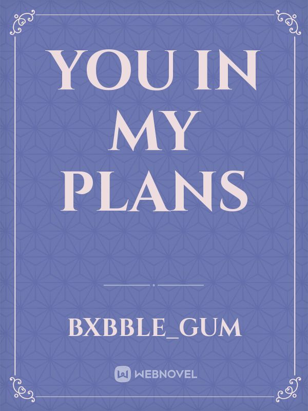 You In my Plans Book