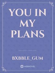 You In my Plans Book