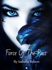 Force of The Past Book