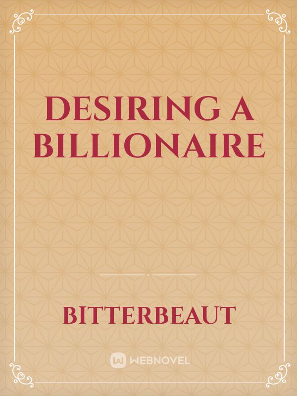 Desiring a Billionaire