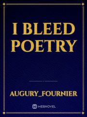 I Bleed Poetry Book