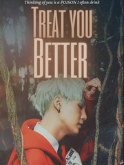Treat You Better Book