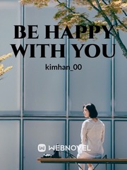 Be Happy With You Book