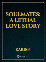 SOULMATES: A LETHAL LOVE STORY Book