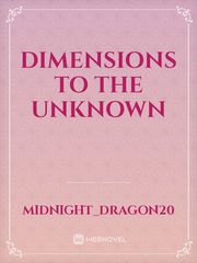 Dimensions to the Unknown Book