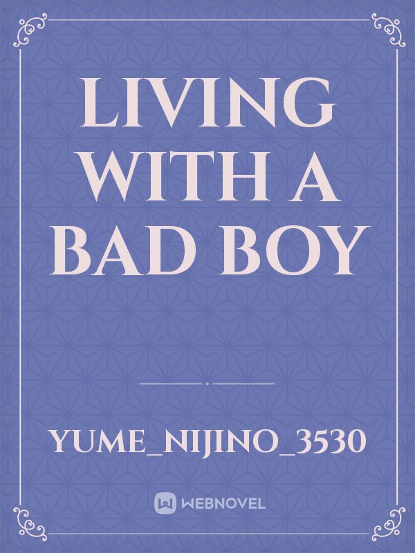 Living With A Bad Boy Book