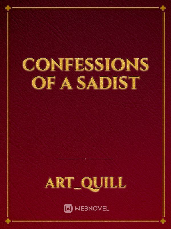 Confessions Of A Sadist Book