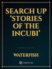 Search up ‘Stories of the Incubi’ Book