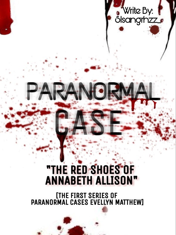 PARANORMAL CASE (The Red Shoes Of Annabeth Allison) Book
