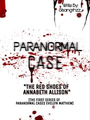 PARANORMAL CASE (The Red Shoes Of Annabeth Allison) Book